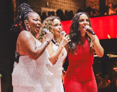 Margareth Menezes, Daniela Mercury e Ivete Sangalo