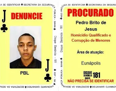 Informações sobre a localização de 'PBL'  podem ser repassadas de forma anônima, pelo Disque Denúncia 181