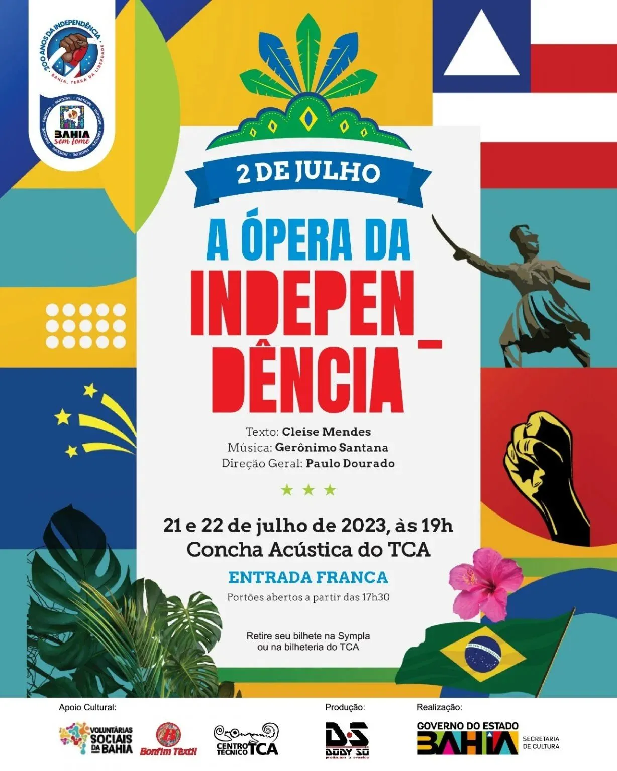 Para conferir o espetáculo, a entrada é gratuita, podendo garantir os ingressos pelo Sympla ou na bilheteria do TCA