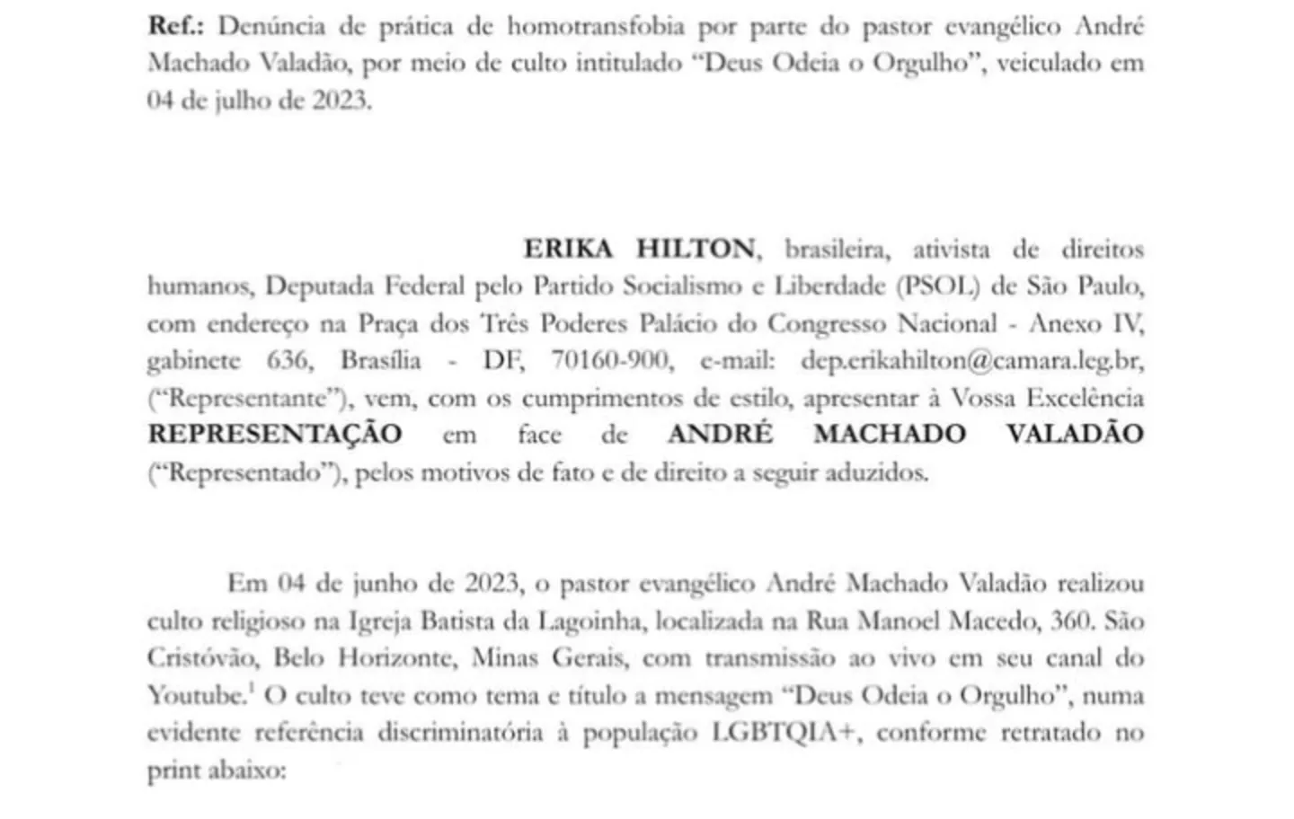 Deus odeia o orgulho': deputada Erika Hilton denuncia pastor Andre