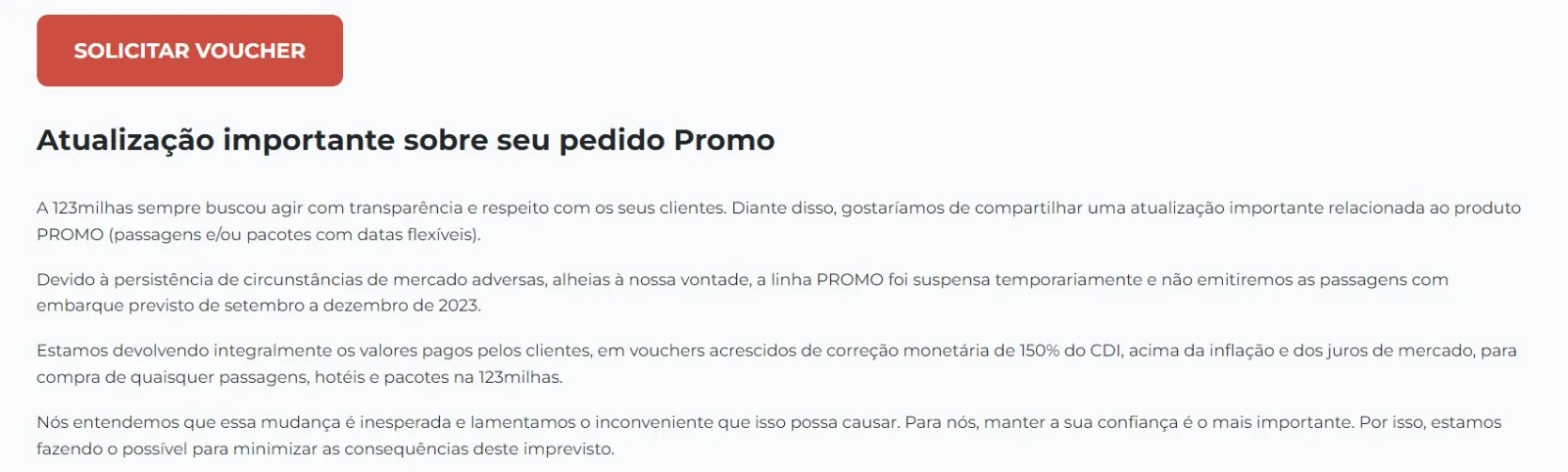 Não há informações sobre ressarcimento em dinheiro