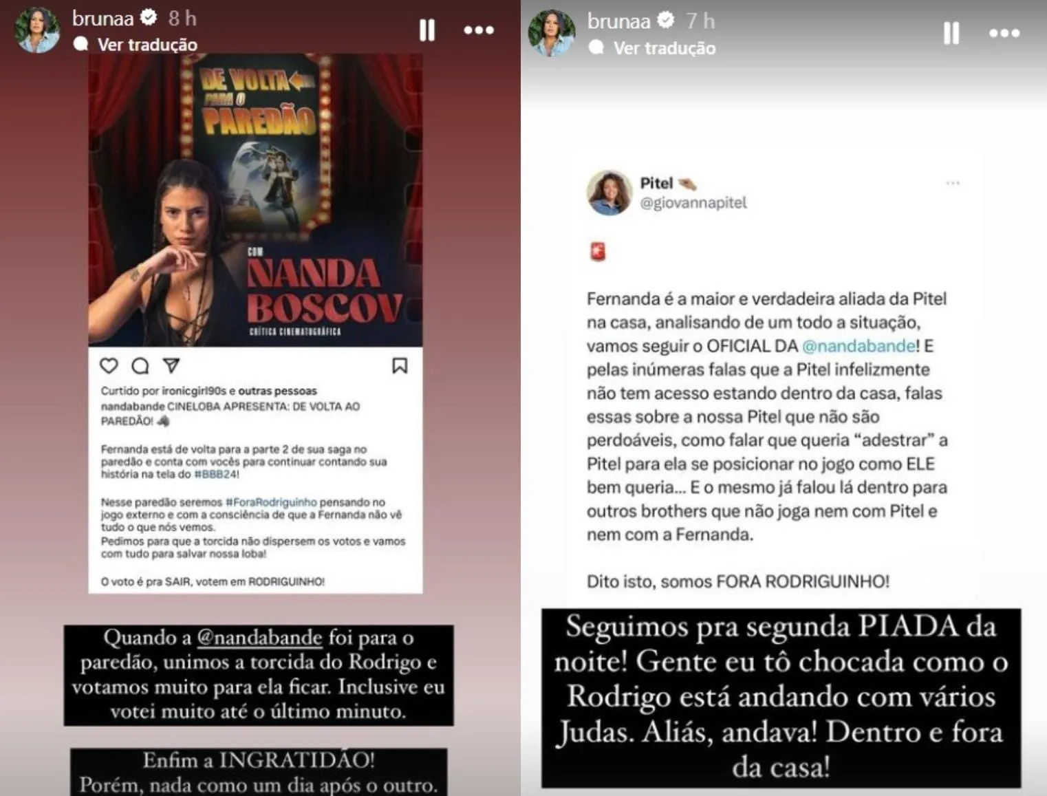 Esposa do cantor ficou insatisfeita com o posicionamento das torcidas de Fernanda e Pitel