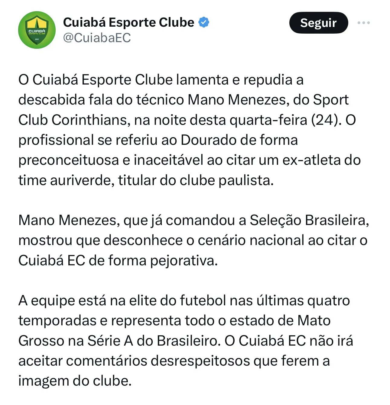 Clube matogrossense emitiu um comunicado sobre o caso