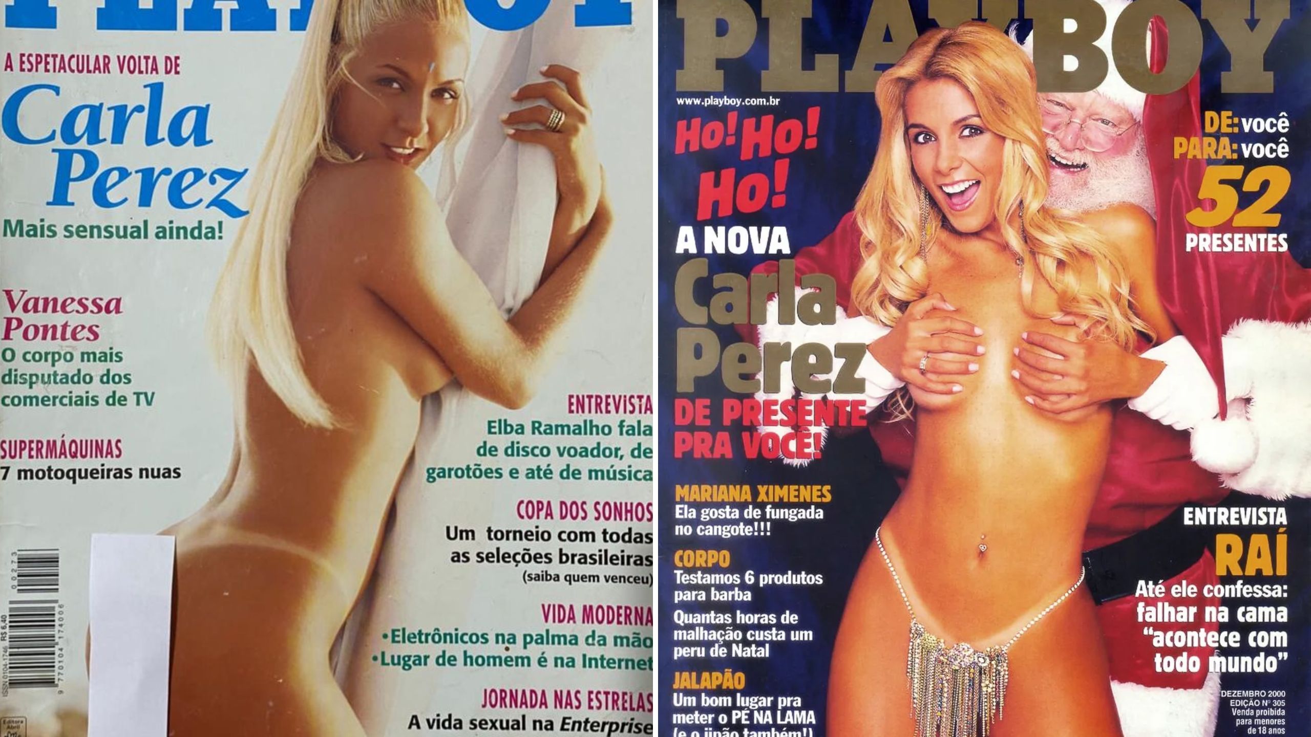 A ex-dançarina Carla Perez posou nua em três edições da Playboy