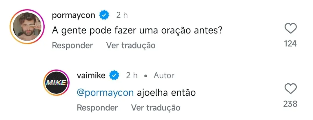 Mike ainda chegou a responder um dos comentários