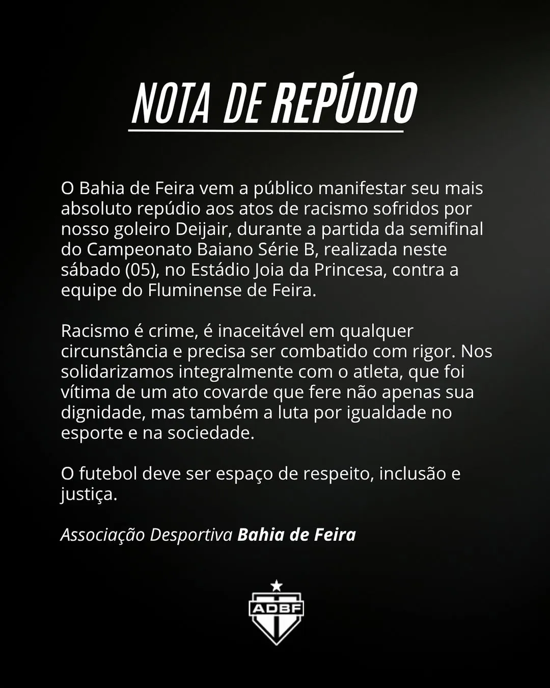 Clube feirense se manifestou nas redes sociais sobre o caso