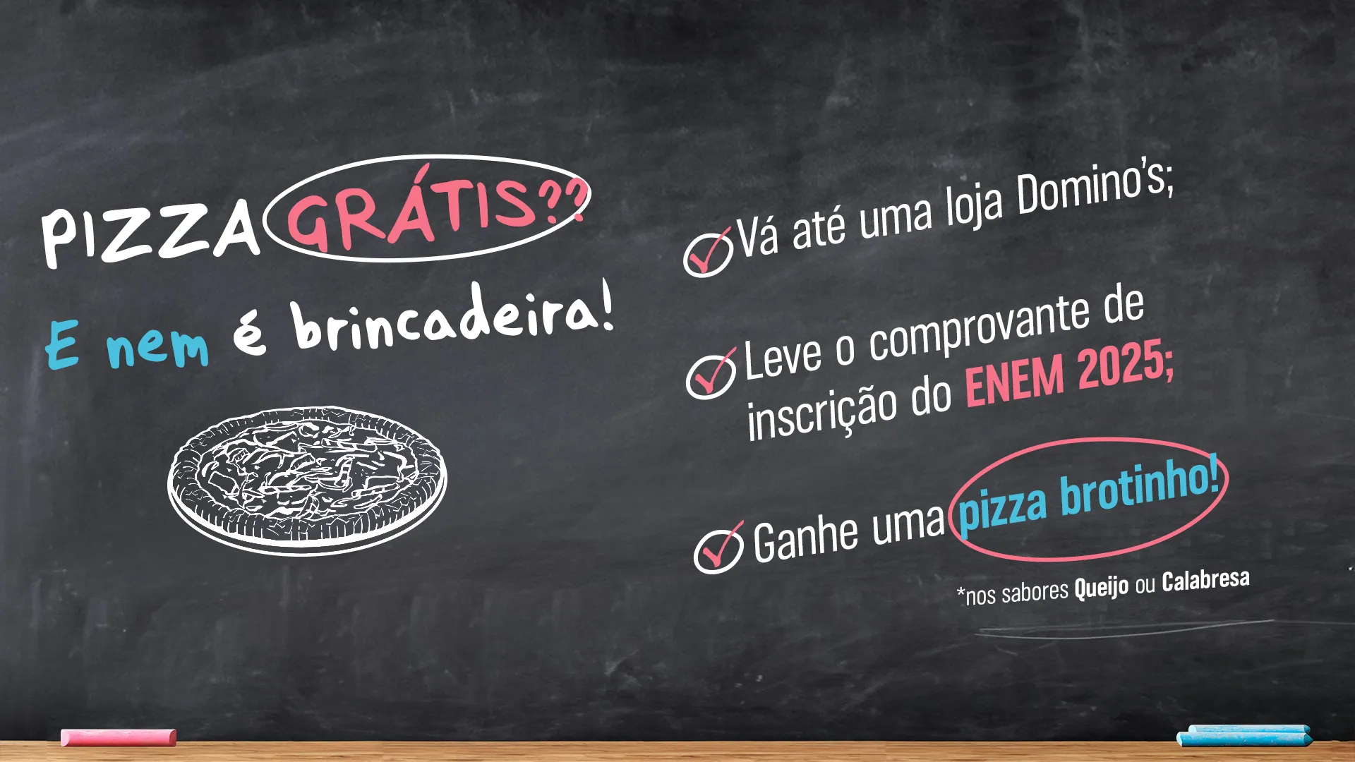 Dinâmica faz parte da ação da Domino's