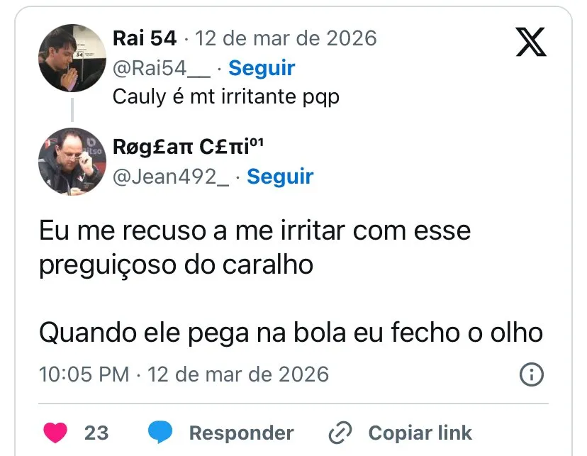 Torcedores criticam Cauly nas redes sociais